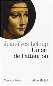jean-yves-leloup-un-art-de-l'attention-meditation